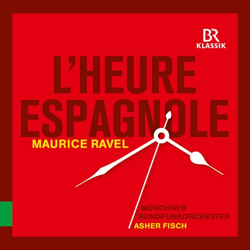 Ravel / Chabrier / Rundfunkorchester / Fisch: L'heure espagniole: Espana  [ CD ]