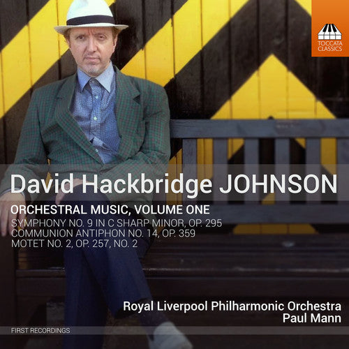 Johnson / Royal Liverpool Philharmonic Orchestra: David Hackbridge Johnson: Orchestral Musi Vol 1  [ CD ]