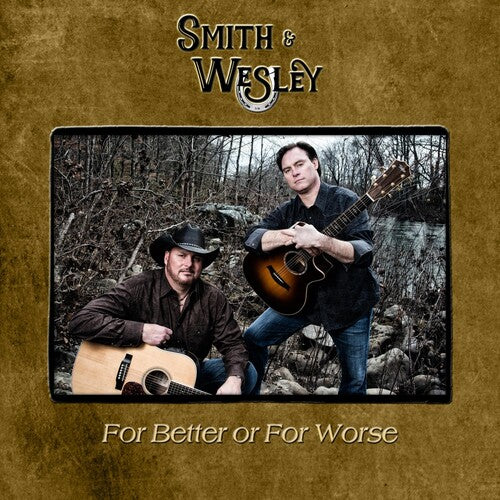 Smith & Wesley: For Better or for Worse  [ CD ]