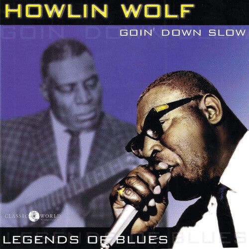 Howlin' Wolf: Goin' Down Slow: Legends Of Blues  [ CD ]