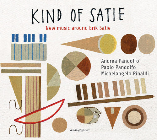 Pandolfo / Rinaldi / Pandolfo / Rinaldi: Kind of Satie: New Music Around Satie  [ CD ]
