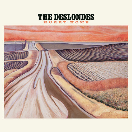 Deslondes: Hurry Home  [ CD ]