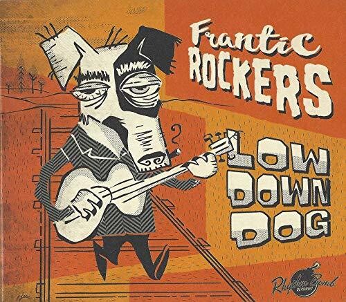 Frantic Rockers: Low Down Dog  [ CD ]