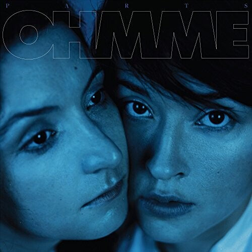 Ohmme- PARTS - LP