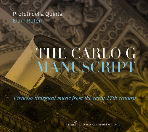 Anonymous / Carlo G. / Giacobbi / Quinta /Rotem: The Carlo G Manuscript Virtuoso Liturgical Music from the Early 17th  [ CD ]