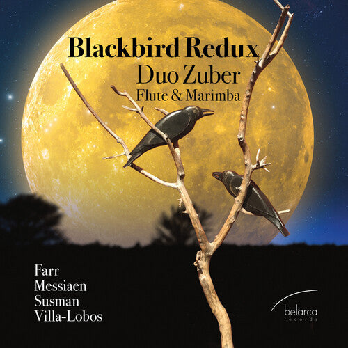 Farr / Messiaen / Susman: Blackbird Redux  [ CD ]
