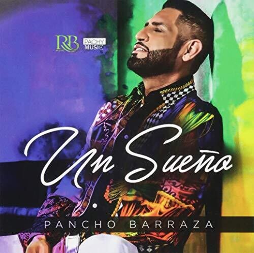 Pancho Barraza: Un Sueno - CD
