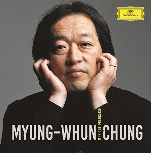Chung Myung-Whun: Musique Francaise  [ CD ]
