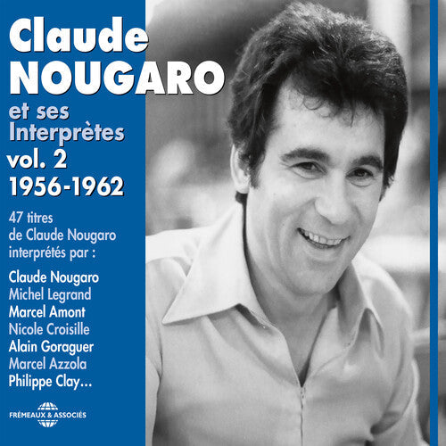 Claude Nougaro: V2: Et Ses Interpretes 1956-62  [ CD ]