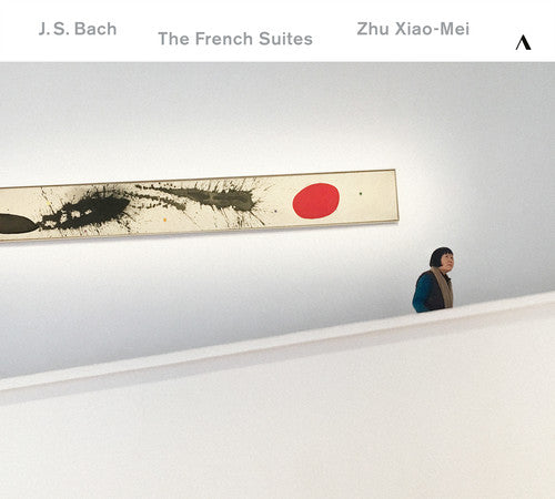 Bach, J.S. / Xiao-Mei: J.S. Bach: The French Suites, BWV 812-817  [ CD ]