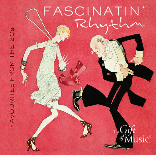 Orphans; Van & Schenck; Jolson; Rudy Wiedoeft's Ca: Fascinatin' Rhypm  [ CD ]