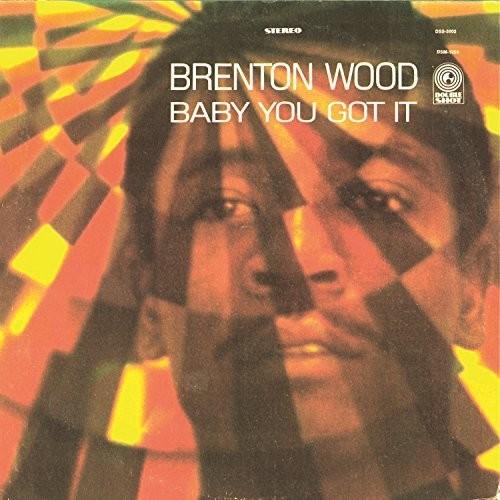 Brenton Wood- Baby You Got It - LP