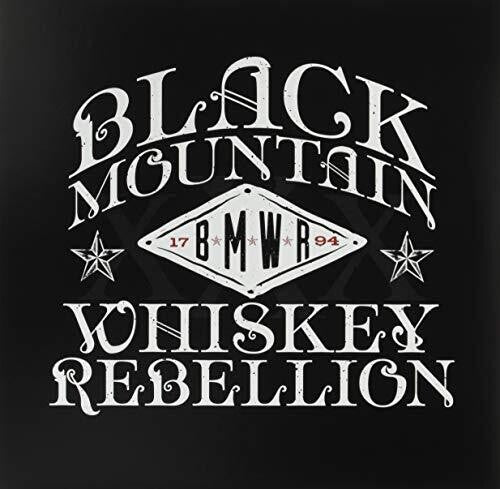 Black Mountain Whiskey Rebellion: Black Mountain Whiskey Rebellion [ LP ]