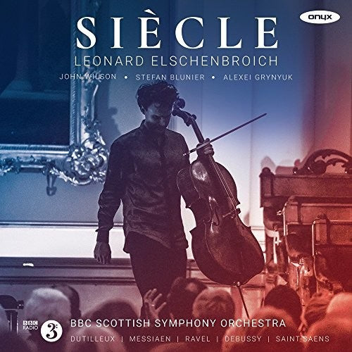 Leonard Elschenbroich: Siecle - Works By Dutilleux, Messiaen, Ravel, Debussy And Saint-Saens  [ CD ]