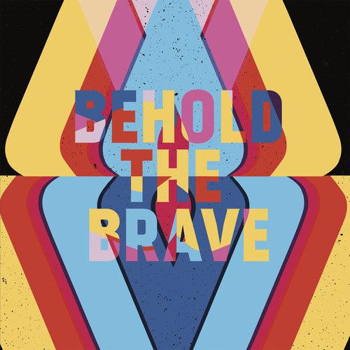Behold The Brave- Behold The Brave - LP