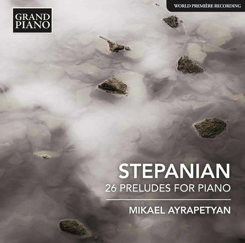 Stepanian / Ayrapetyan: Haro Stepanian: 26 Preludes for Piano  [ CD ]