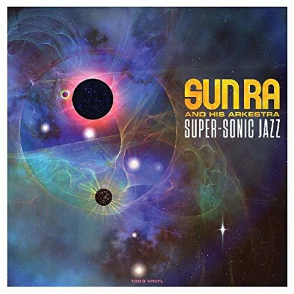 Sun Ra- Super-Sonic Jazz [180 Gram] (Uk) - LP