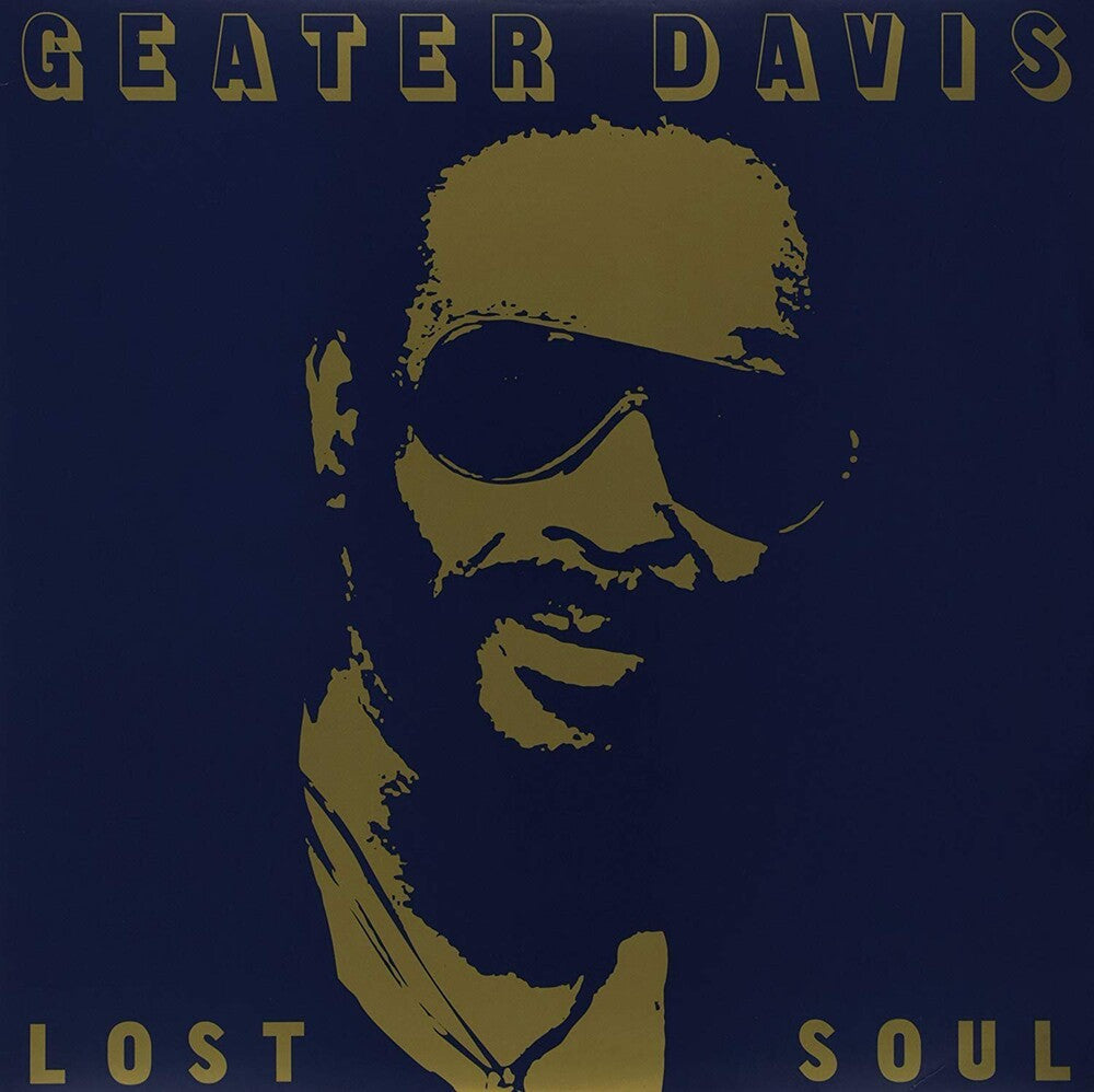 Geater Davis- Lost Soul [Download Included] - LP