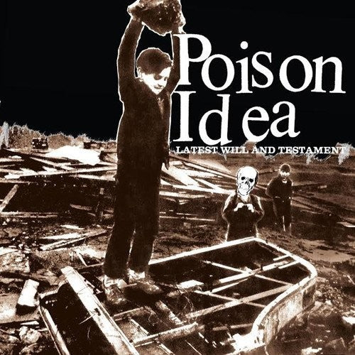 Poison Idea- Latest Will and Testament - LP