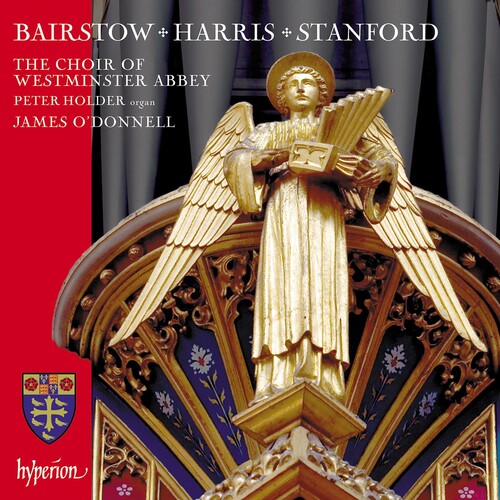 Westminster Abbey Choir: Bairstow, Harris & Stanford: Choral Works  [ CD ]