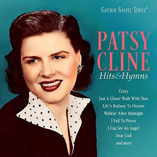 Patsy Cline: Hits & Hymns  [ CD ]