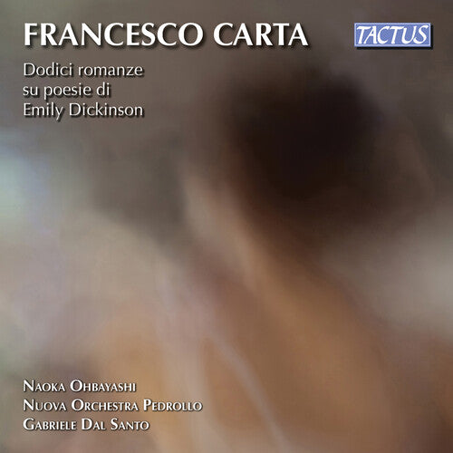 Carta / Nuova Orchestra Pedrollo / Santo: Dodici Romanze Poesie Dickinso  [ CD ]
