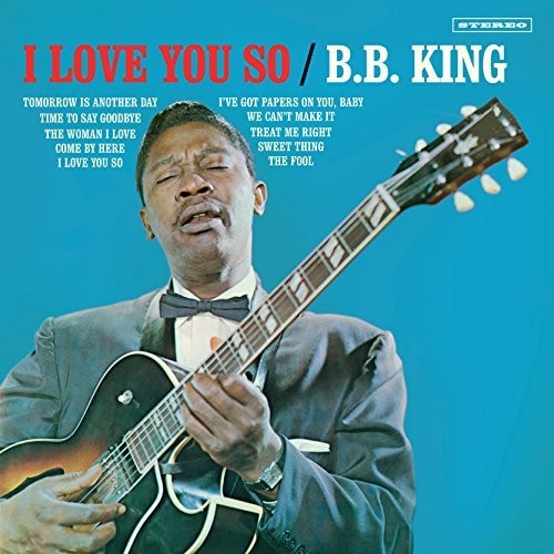 B.B. King: I Love You So [ LP ]