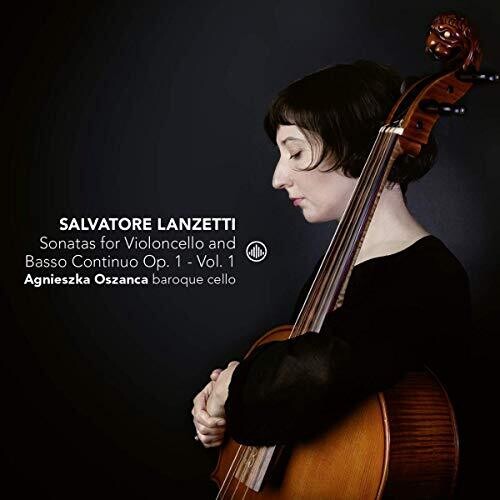 Lanzetti / Oszanca: Sonatas Violoncello 1  [ CD ]