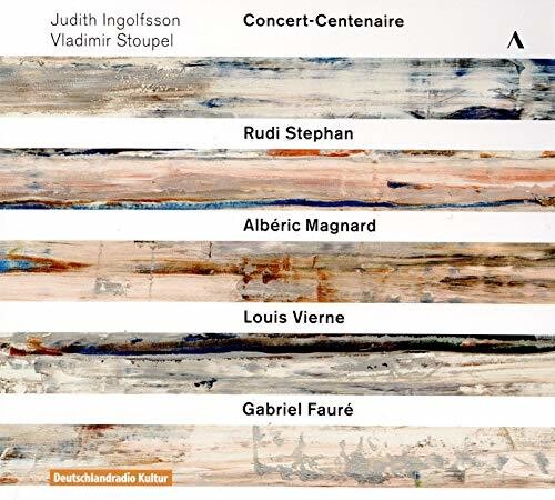 Faure / Ingolfsson / Stoupel: Concert-Centenaire  [ CD ]