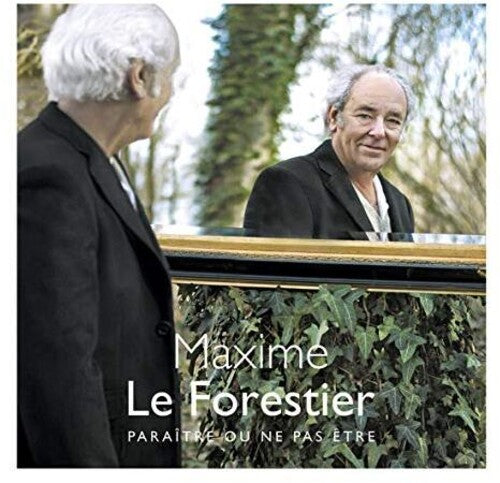 Maxime le Forestier: Paraitre Ou Ne Pas Etre [ LP ]