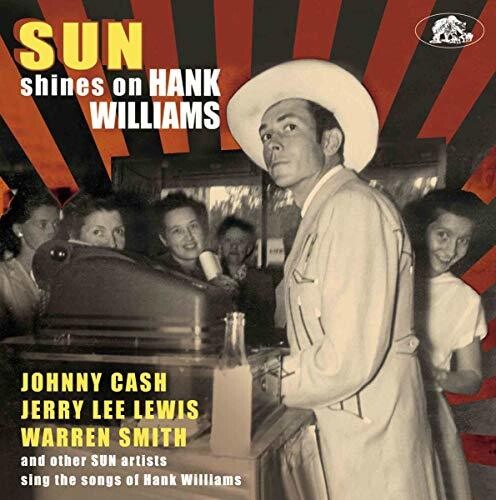 Various Artists: Sun Shines On Hank Williams: Sun Artists Sing The Songs of HankWilliams  [ CD ]