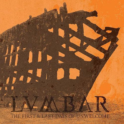 Lumbar- First And Last Days Of Unwelcome - LP