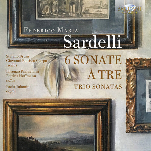 Sardelli / Bruni / Talamini: 6 Sonate  [ CD ]