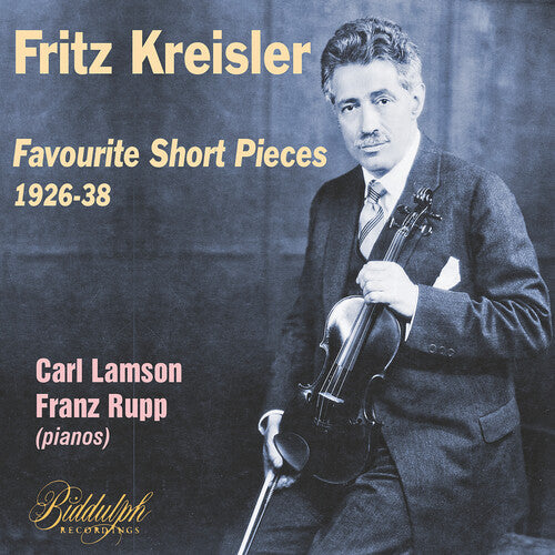 Fritz Kreisler: Fritz Kreisler: Favourite Short Pieces 1926-38  [ CD ]