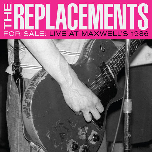 The Replacements: For Sale: Live At Maxwell's 1986 - VINYL