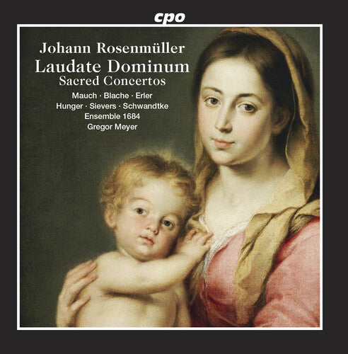 Rosenmuller / Mauch / Meyer: Sacred Concertos  [ CD ]