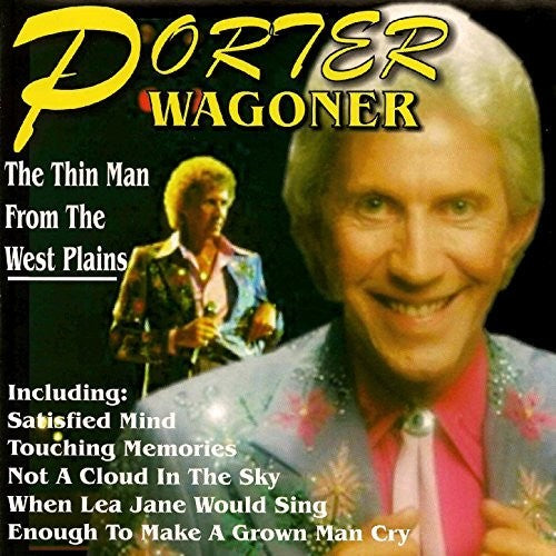 Porter Wagoner: The Thin Man from West Plains  [ CD ]