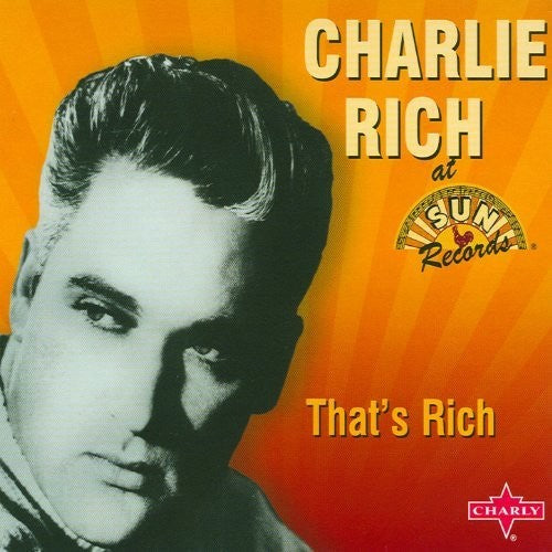 Charlie Rich: That's Rich  [ CD ]