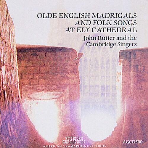 John Rutter & the Cambridge Singers: Olde English Madrigals  [ CD ]