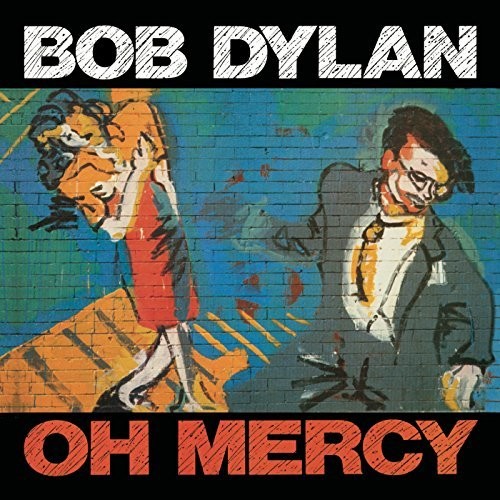 Bob Dylan- Oh Mercy [Import LP] - LP