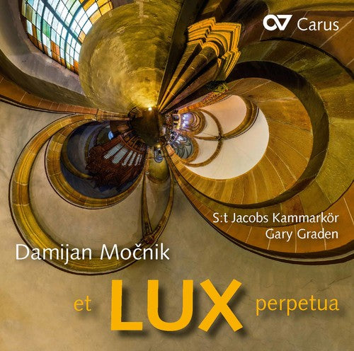 Mocnik / Kammarkor / Graden: Et Lux Perpetua  [ CD ]