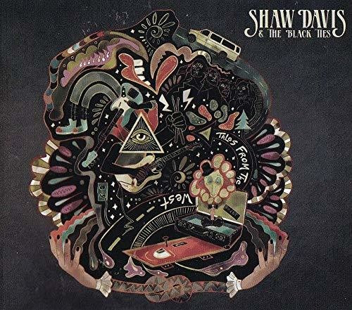 Davis, Shaw / Black Ties: Shaw Davis And The Black Ties  [ CD ]