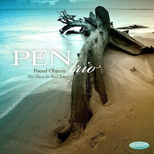 Pen Trio: Found Objects: New Music For Reed Trio  [ CD ]