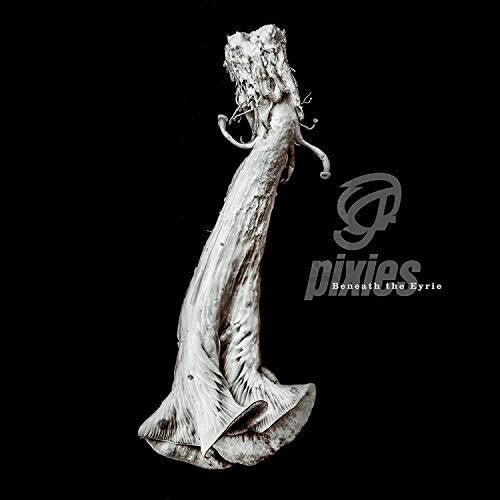 Pixies- Beneath The Eyrie - LP