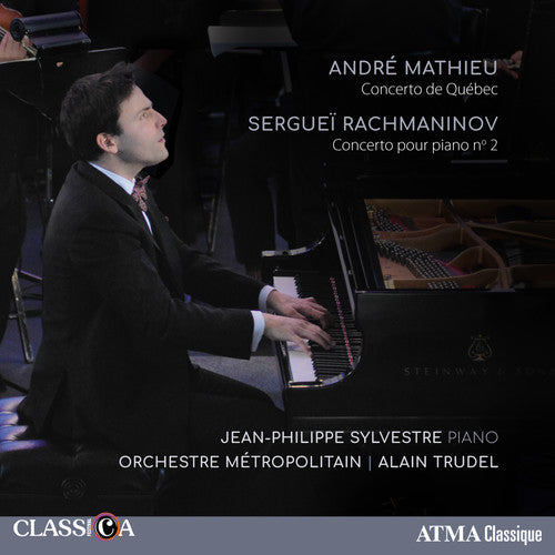 Mathieu / Sylvestre / Trudel: Concerto de Quebec / Serguei Rachmaninov Concerto  [ CD ]
