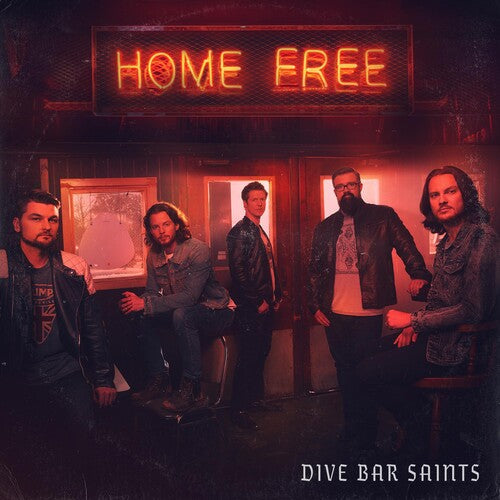 Home Free: Dive Bar Saints  [ CD ]