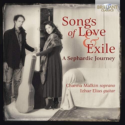 Castelnuovo-Tedesco / Malkin / Elias: Songs of Love & Exile  [ CD ]