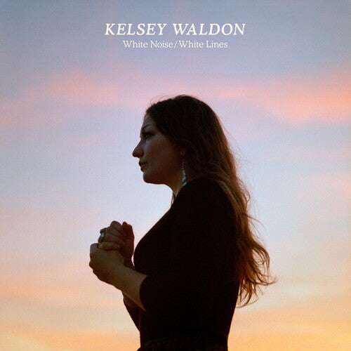Kelsey Waldon: White Noise / White Lines  [ CD ]