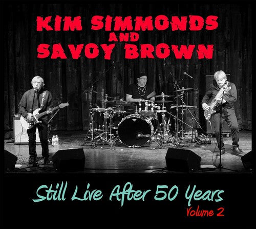Kim Simmonds & Savoy Brown: Still Live After 50 Years Volume 2  [ CD ]