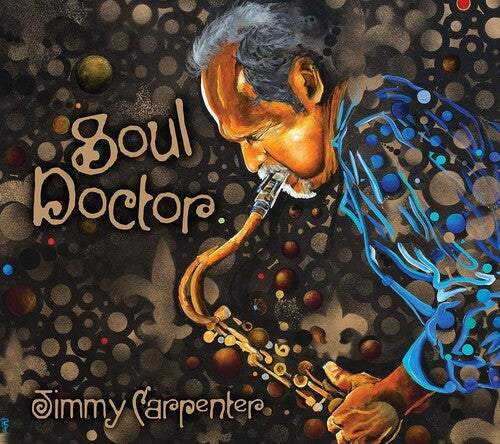 Jimmy Carpenter: Soul Doctor  [ CD ]